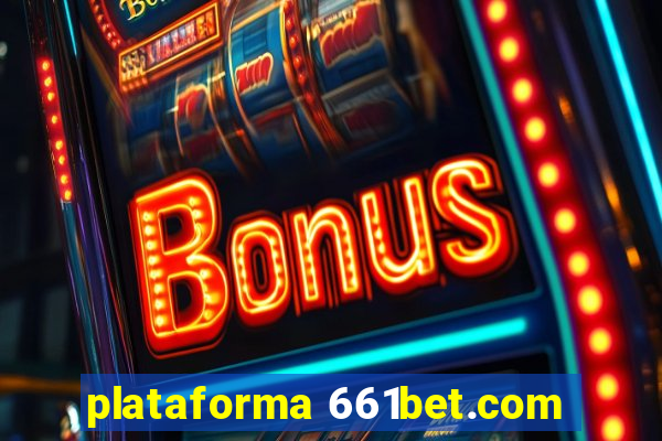 plataforma 661bet.com